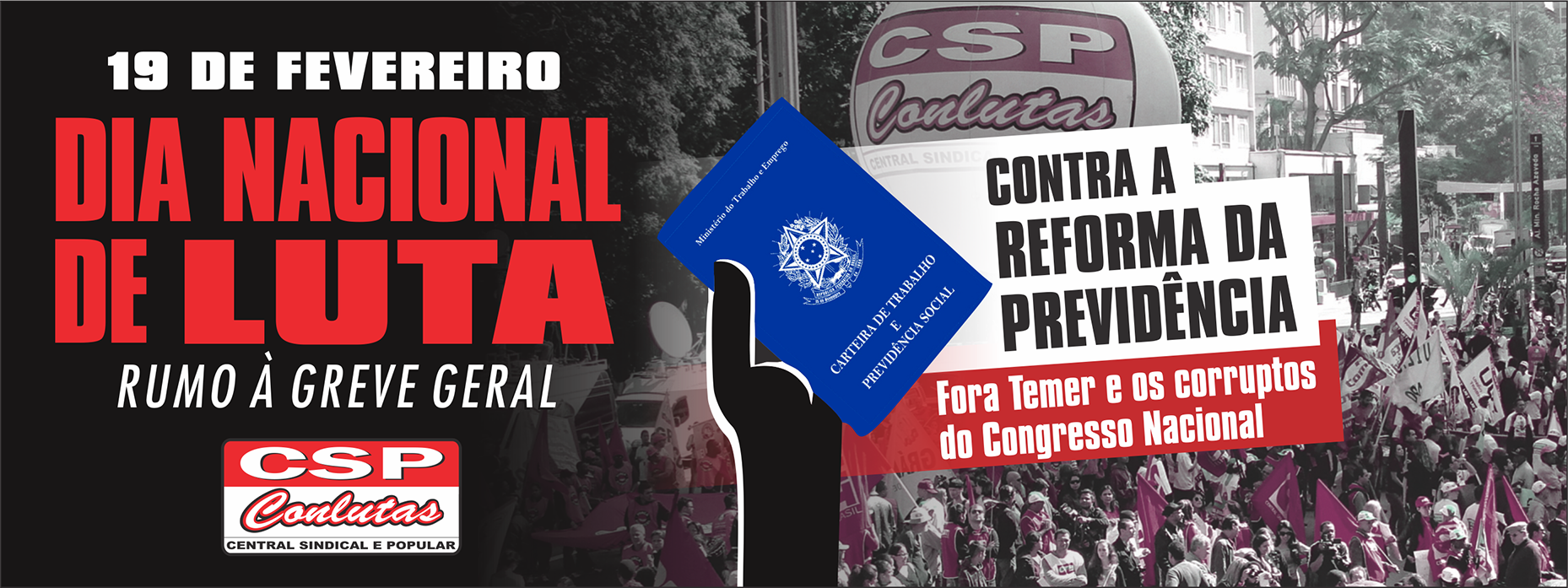 19 de fevereiro: dia nacional de luta contra a Reforma da Previdência!